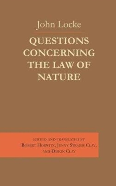 Questions Concerning the Law of Nature - John Locke