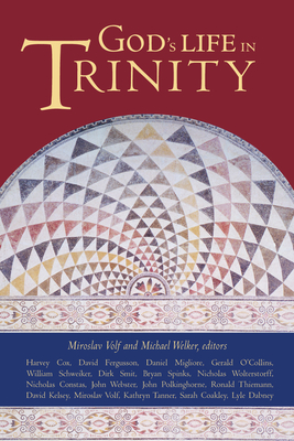 God's Life in Trinity - Miroslav Volf