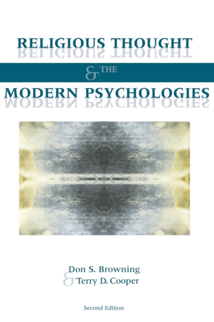 Religious Thought and the Modern Psychologies - Don S. Browning