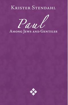 Coperta cărții 'Paul Among Jews and Gentiles and Other Essays - Krister Stendahl'
