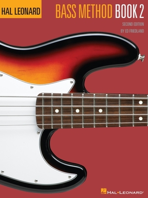 Coperta cărții 'Hal Leonard Bass Method Book 2 - Ed Friedland'
