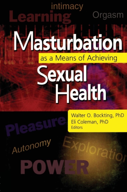 Masturbation as a Means of Achieving Sexual Health - Edmond J. Coleman