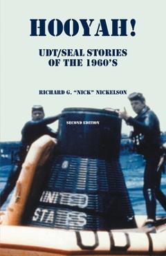 Coperta cărții 'Hooyah! UDT/Seal, Stories of the 1960s: Routine and Offbeat Exploits That Team Members Have Been Talking and Laughing'