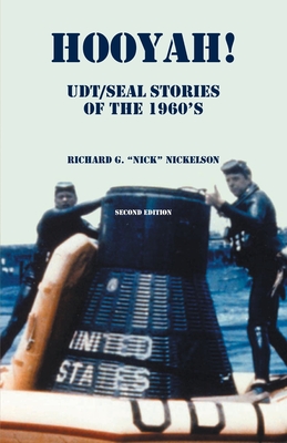 Coperta cărții 'Hooyah! UDT/Seal, Stories of the 1960s: Routine and Offbeat Exploits That Team Members Have Been Talking and Laughing'