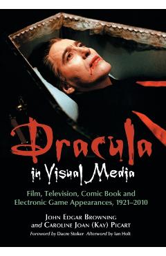 Coperta cărții 'Dracula in Visual Media: Film, Television, Comic Book and Electronic Game Appearances, 1921-2010 - John Edgar Browning'