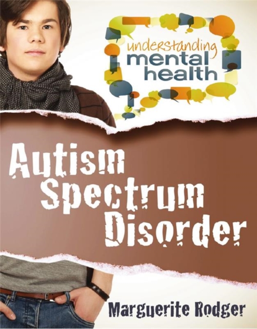 Autism Spectrum Disorder - Marguerite Rodger