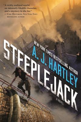 Steeplejack - A. J. Hartley