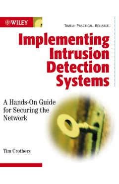 Coperta cărții 'Implementing Intrusion Detection Systems - Tim Crothers'