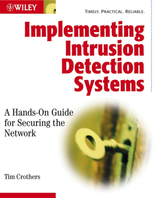 Implementing Intrusion Detection Systems - Tim Crothers