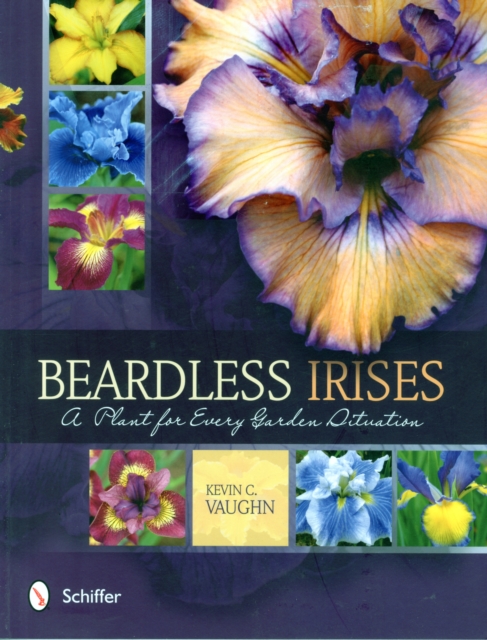 Beardless Irises: A Plant for Every Garden Situation - Kevin C. Vaughn