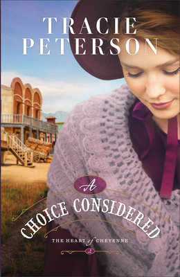 A Choice Considered - Tracie Peterson