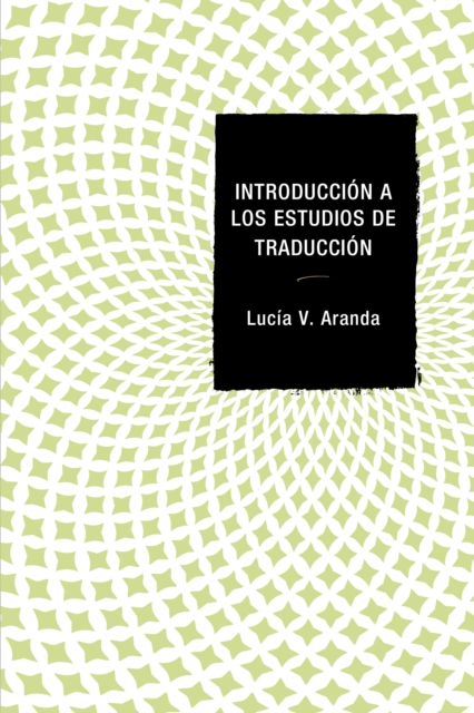 Introducción a Los Estudios de Traducción - Lucía V. Aranda