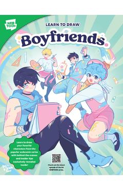 Coperta cărții 'Learn to Draw Boyfriends.: Learn to Draw Your Favorite Characters from the Popular Webcomic Series with'