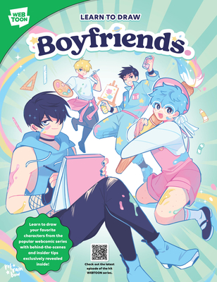 Learn to Draw Boyfriends.: Learn to Draw Your Favorite Characters from the Popular Webcomic Series with Behind-The-Scenes and Insider Tips Exclus - Refrainbow