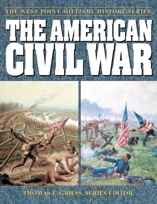 Coperta cărții 'The American Civil War - Thomas E. Griess'