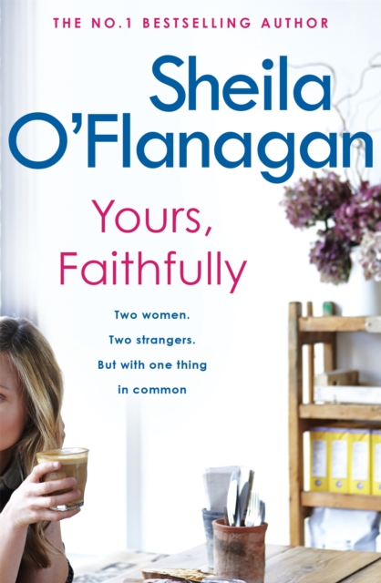 Yours, Faithfully - Sheila O'flanagan