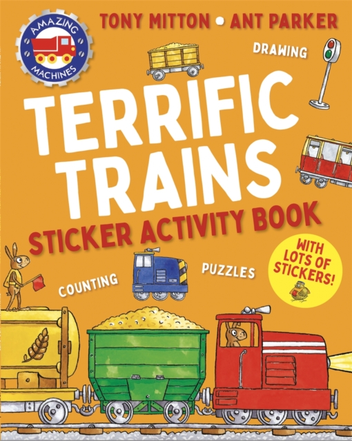 Amazing Machines Terrific Trains Sticker Activity Book - Tony Mitton