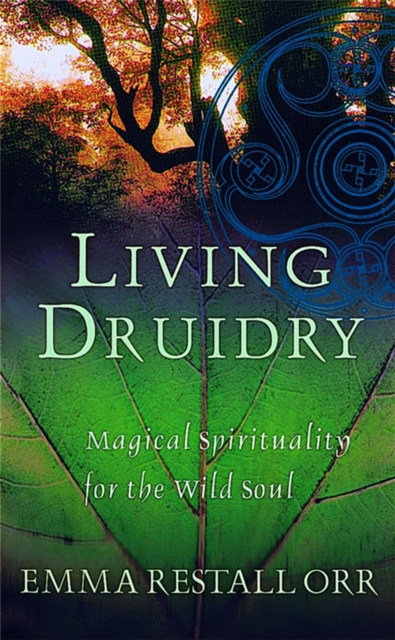 Living Druidry - Emma Restall Orr