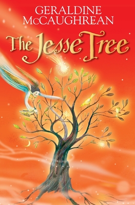 The Jesse Tree - Geraldine Mccaughrean