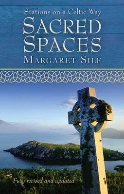 Sacred Spaces - Magaret Silf
