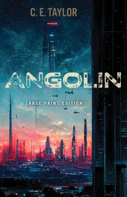 Angolin - C. E. Taylor