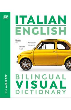 Coperta cărții 'Italian English Bilingual Visual Dictionary - Dk'