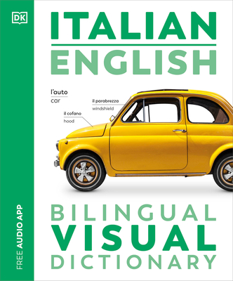 Coperta cărții 'Italian English Bilingual Visual Dictionary - Dk'