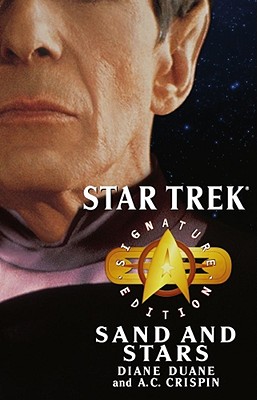 Star Trek: Signature Edition: Sand and Stars - Diane Duane