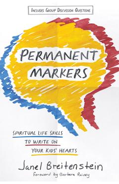 Poza produsului Permanent Markers: Spiritual Life Skills to Write on Your Kids' Hearts - Janel Breitenstein