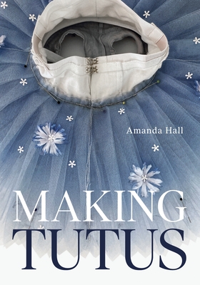 Making Tutu - Amanda Hall