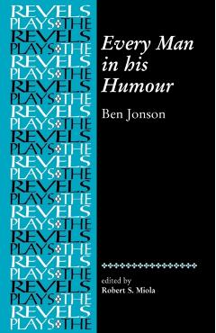 Poza produsului Every Man in His Humour: Ben Jonson - Robert Miola