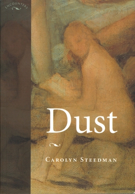 Dust - Carolyn Steedman