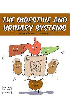 Coperta cărții 'The Digestive and Urinary Systems - Samuel Hiti'