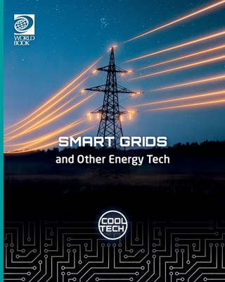 Cool Tech 2: Smart Grids and Other Energy Tech - Tom Jackson