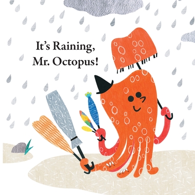 Coperta cărții 'Fun With Mr. Octopus: It's Raining, Mr. Octopus! - Xu Han'