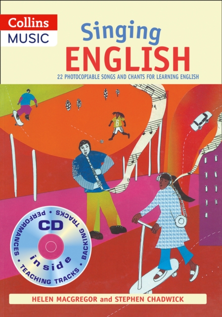 Singing English (Book + Audio): 22 Photocopiable songs and chants for learning English - Stephen Chadwick