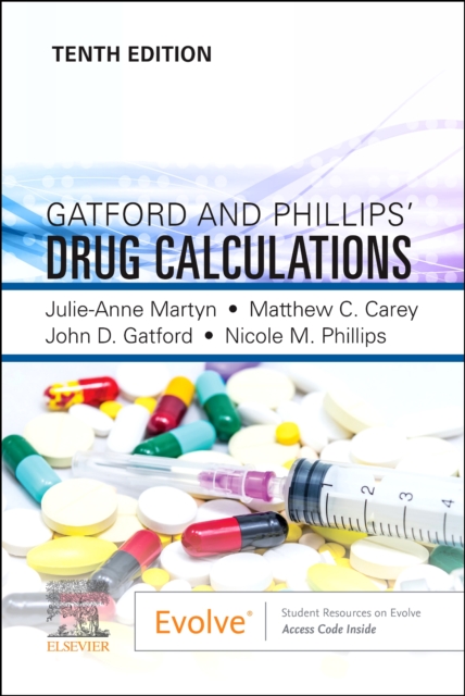 Gatford and Phillips' Drug Calculations - Julie Martyn