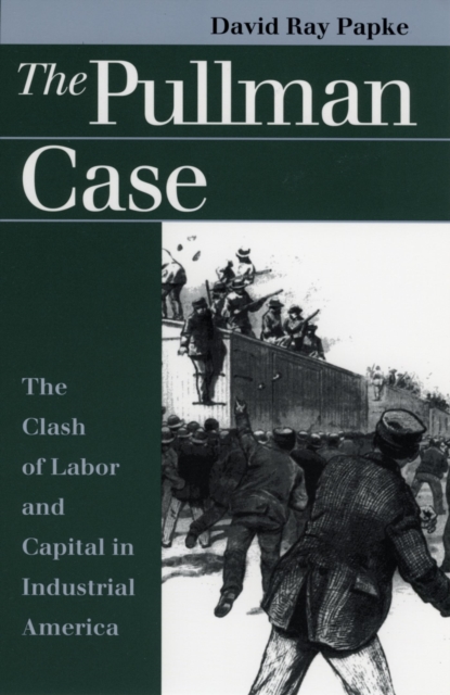 Pullman Case - David Ray Papke