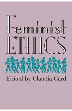 Poza produsului Feminist Ethics (PB) - Claudia Card