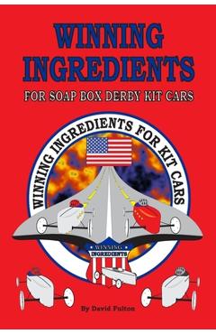 Coperta cărții 'Winning Ingredients for Soap Box Derby Kit Cars - David Fulton'