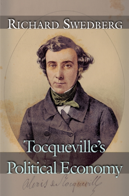 Tocqueville's Political Economy - Richard Swedberg