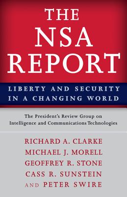The Nsa Report: Liberty and Security in a Changing World - President's Review Group On Intelligence