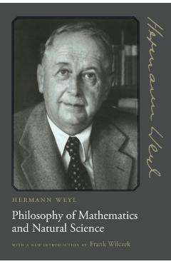 Coperta cărții 'Philosophy of Mathematics and Natural Science - Hermann Weyl'
