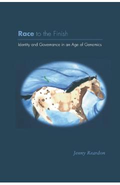 Coperta cărții 'Race to the Finish: Identity and Governance in an Age of Genomics - Jenny Reardon'