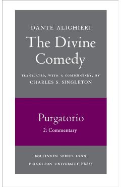 Poza produsului The Divine Comedy, II. Purgatorio, Vol. II. Part 2: Commentary - Dante