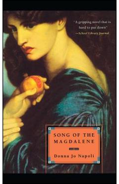 Coperta cărții 'Song of the Magdalene - Donna Jo Napoli'
