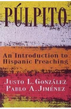 Coperta cărții 'Púlpito: An Introduction to Hispanic Preaching - Pablo A. Jimenez'