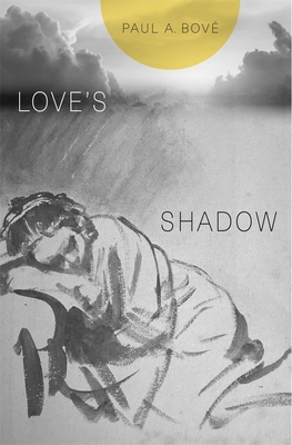 Love's Shadow - Paul A. Bov