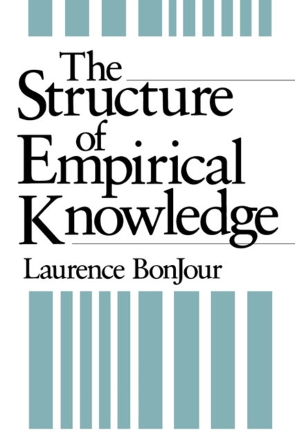 Structure of Empirical Knowledge - Laurence Boujour