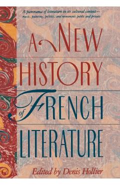 Coperta cărții 'A New History of French Literature - Denis Hollier'